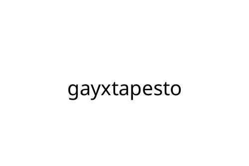 gayxtapesto