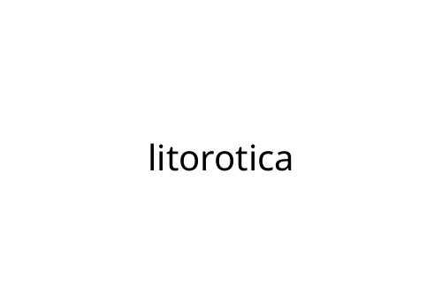 litorotica