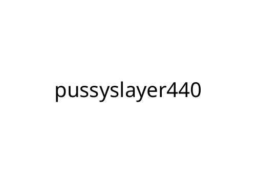 pussyslayer440