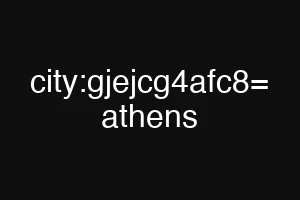 city:gjejcg4afc8= athens