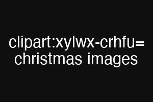 clipart:xylwx-crhfu= christmas images