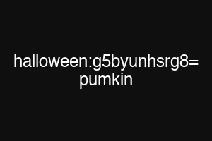 halloween:g5byunhsrg8= pumkin