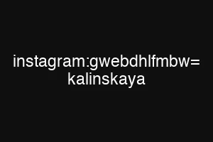 instagram:gwebdhlfmbw= kalinskaya
